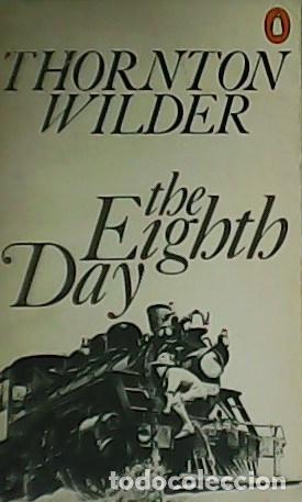 Libros: WILDER, Thorton.- - The Eighth Day. - Foto 1