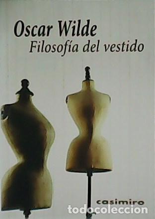 Libros: WILDE, Oscar.- - Filosof&iacute;a del vestido. - Foto 1