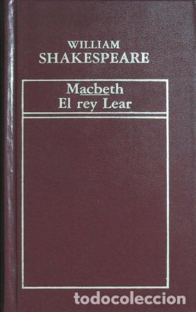 Libros: William Shakespeare - Macbeth, El rey Lear . - Foto 1