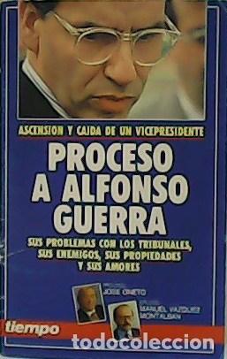 Libros: VV. AA.- - Proceso a Alfonso Guerra. - Foto 1