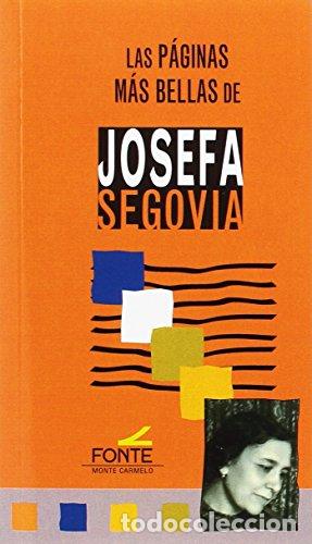 Libros: VV. AA.- - Las p&aacute;ginas m&aacute;s bellas de Josefa Segovia. - Foto 1