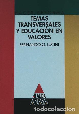 Libros: VV. AA.- - Temas transversales y educaci&oacute;n en valores. - Foto 1