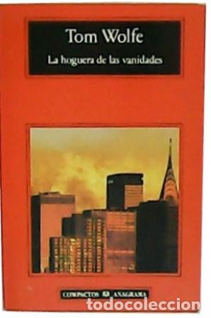 Libros: WOLFE, Tom.- - La hoguera de las vanidades. Traducci&oacute;n de Enrique Murillo. - Foto 1