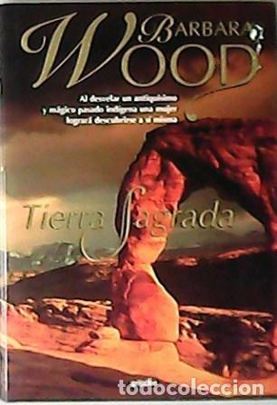 Bücher: WOOD, Barbara.- - Tierra sagrada. Novela. Traduccón de Bettina Blanch Tyroller.