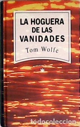 Libros: WOLFE, Tom.- - La hoguera de las vanidades. - Foto 1