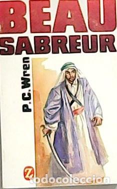 Libros: WREN, P. C.- - Beau Sabreur. - Foto 1