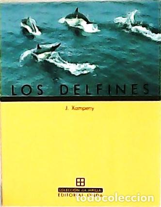 Libros: XAMPENY, J.- - Los delfines. - Foto 1