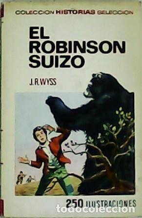 Libros: WYSS, J. R.- - El Robinson Suizo. - Foto 1