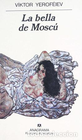 Libros: YEROFEIEV, V&iacute;ktor.- - La bella de Mosc&uacute;. - Foto 1