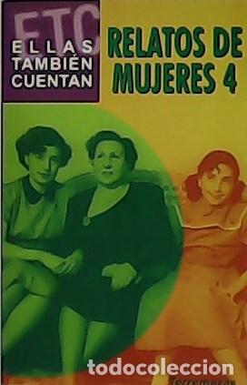 Libros: VV. AA.- - Relatos de mujeres 4. - Foto 1