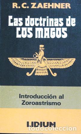 Libros: ZAEHNER, R. C.- - Las doctrinas de los magos. - Foto 1
