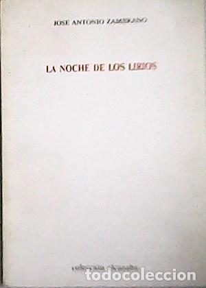 Libros: ZAMBRANO, Jos&eacute; Antonio.- - La noche de los lirios. - Foto 1