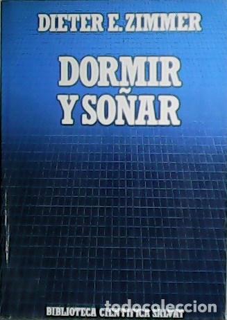 Libros: ZIMMER, Dieter E.- - Dormir y so&ntilde;ar. - Foto 1