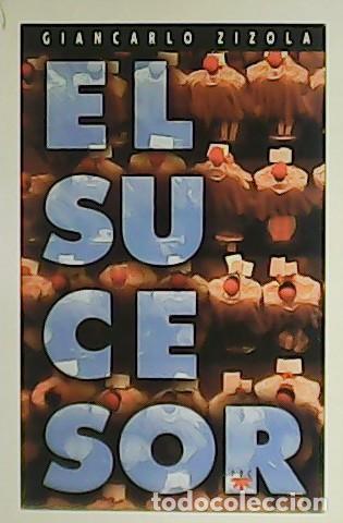 Libros: ZIZOLA, Giancarlo.- - El sucesor. - Foto 1