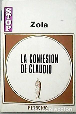 Libros: ZOLA, Emilio.- - La confesi&oacute;n de Claudio. Versi&oacute;n espa&ntilde;ola de J. Ribera. - Foto 1