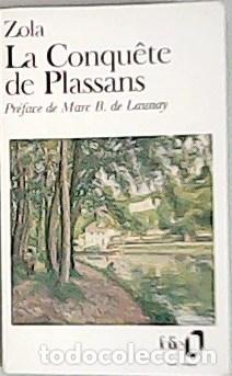Libros: ZOLA, &Eacute;mile.- - La Conqu&ecirc;te de Plassans. Pr&eacute;face de Marc B. de Launay. - Foto 1