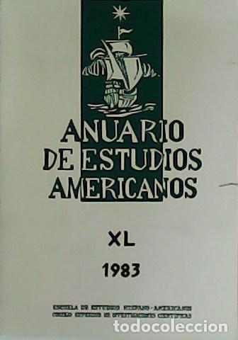 Libros: VV. AA.- - Anuario de Estudios Americanos XL.1983. - Foto 1
