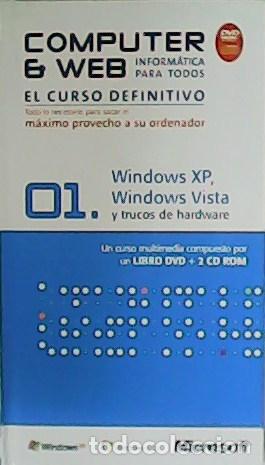 Libros: VV. AA.- - Computer & Web. Inform&aacute;tica para todos. N&ordm; 01 Windows XP, Windows Vista y trucos de hardw - Foto 1