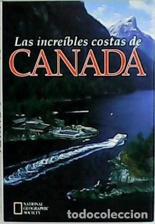 Libros: VV. AA.- - Las incre&iacute;bles costas de Canad&aacute;. Traducci&oacute;n de Carme Pol. - Foto 1