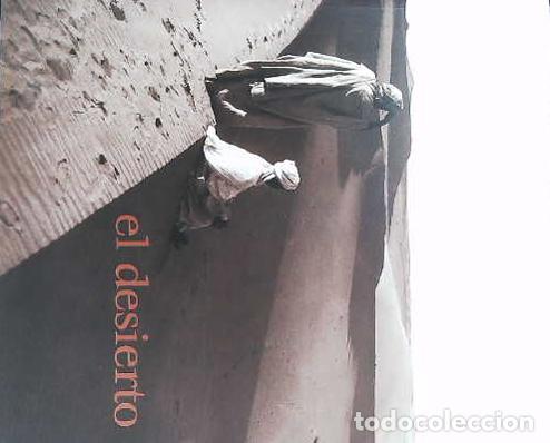 Libros: VV. AA.- - El desierto. - Foto 1