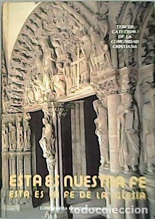 Libros: VV.AA.- - &Eacute;sta es nuestra fe, &eacute;sta es la fe de la Iglesia. - Foto 1