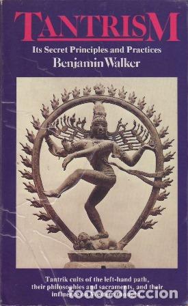 Libros: WALKER, Benjamin.- - Tantrism: Its Secret Principles and Practices. - Foto 1