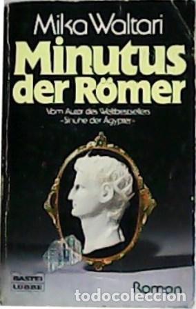 Libros: WALTARI, Mika.- - Minutus der R&ouml;mer. - Foto 1