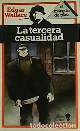 Libros: WALLACE, Edgar.- - La tercera casualidad. - Foto 1
