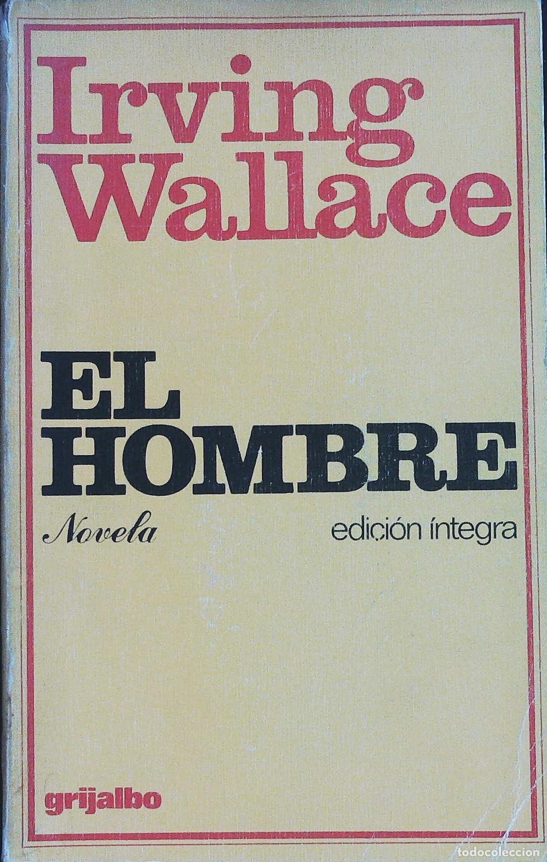 Libros: WALLACE, Irving.- - El Hombre: Novela. - Foto 1