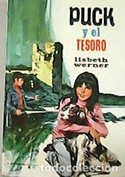 Libros: WERNER, Lisbeth.- - Puck y el tesoro. Traducci&oacute;n de Annelise Larsen. - Foto 1
