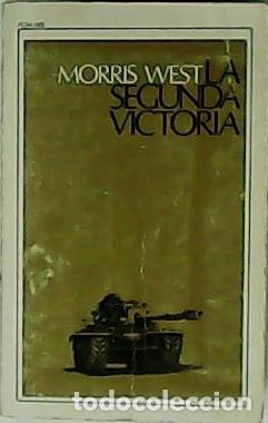 Libros: WEST, Morris.- - La segunda victoria. - Foto 1