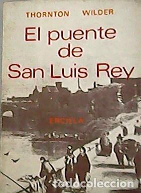 Libros: WILDER, Thornton.- - El puente de San Luis Rey. - Foto 1