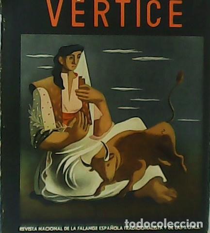 books: V&Eacute;RTICE. Revista Nacional de Falange Espa&ntilde;ola Tradicionalista y de las J.O.N.S. II A&ntilde;o Triunfal. N&ordm;