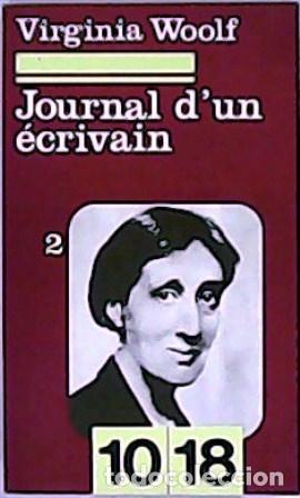 Libros: WOOLF, Virginia.- - Journal d&acute;un &eacute;crivain II. - Foto 1