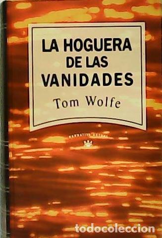 Libros: WOLFE, Tom.- - La hoguera de las vanidades. - Foto 1