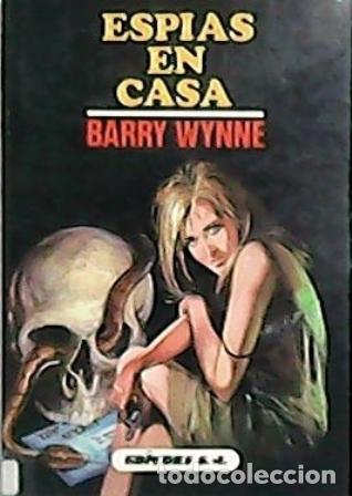 Libros: WYNNE, Barry.- - Espias en casa. - Foto 1