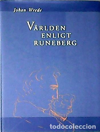 Libros: WREDE, Johan.- - V&auml;rlden enligt runeberg. - Foto 1