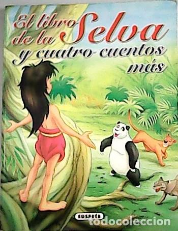 Libros: El Libro de La Selva y Cuatro Cuentos Mas. - Foto 1