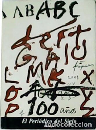 Libros: ABC: El peri&oacute;dico del Siglo. Antolog&iacute;a. - Foto 1
