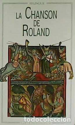 Libros: La Chanson de Roland. Texte pr&eacute;sent&eacute;, traduit et comment&eacute; par Jean Dufournet.Bilingue. - Foto 1
