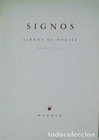 Libros: Signos. Libros de Poes&iacute;a (1992-2002). - Foto 1