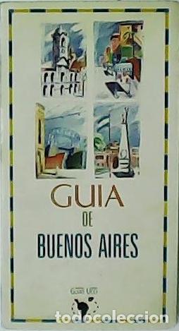 Libros: Gu&iacute;a de Buenos Aires. - Foto 1