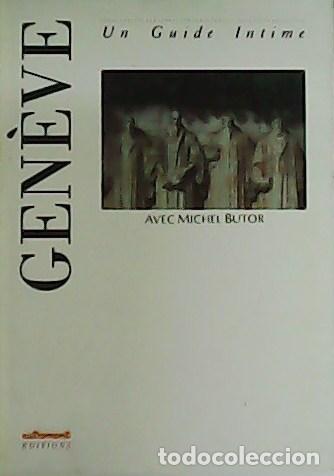 Libros: Gen&eacute;ve avec Michel Butor. Un Guide Intime. - Foto 1