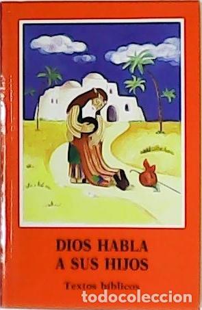 Libros: Dios habla a sus hijos. Textos b&iacute;blicos. - Foto 1