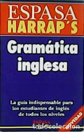 Libros: Gram&aacute;tica inglesa. Espasa Harraps. - Foto 1