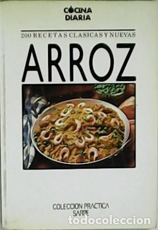 Libros: Arroz: 200 recetas cl&aacute;sicas y nuevas. - Foto 1