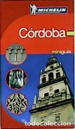 Libros: C&oacute;rdoba. Minigu&iacute;a Michel&iacute;n. - Foto 1