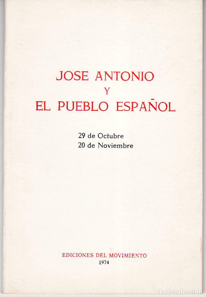 Libros: Jos&eacute; Antonio y el Pueblo Espa&ntilde;ol. - Foto 1