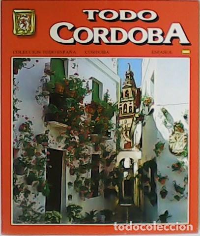 Libros: Todo C&oacute;rdoba. Gu&iacute;a. - Foto 1