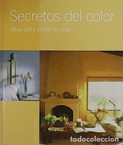 Libros: Secretos del color. Ideas para pintar la casa. - Foto 1